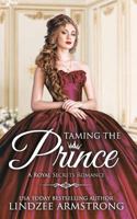 Taming the Prince 1986952363 Book Cover