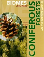 Coniferous Forests: An Evergreen World 1435854268 Book Cover