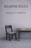 RESIPISCENZA (Italian Edition) B0GLNGWSLC Book Cover