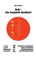 Reiki - Das komplette Handbuch: Theorie, Praxis und FAQ aller vier Reiki-Grade nach Dr. Mikao Usui 3741254398 Book Cover