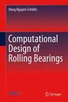 Computational Design of Rolling Bearings 331927130X Book Cover