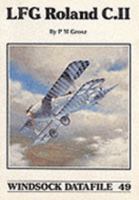 LFG ROLAND C.II - WINDSOCK DATAFILE 49 0948414669 Book Cover