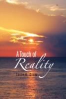 A Touch of Reality 1436316626 Book Cover