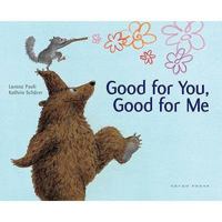 Good for You, Good for Me 1877467391 Book Cover