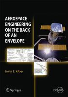 Aerospace Engineering on the Back of an Envelope 3642438717 Book Cover