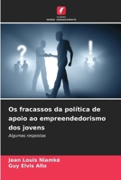 Os fracassos da política de apoio ao empreendedorismo dos jovens (Portuguese Edition) 6630251199 Book Cover