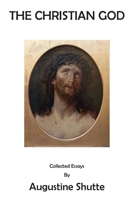 The Christian God 1923206362 Book Cover