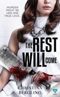 The Rest Will Come 1640341676 Book Cover