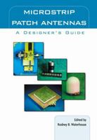 Microstrip Patch Antennas: A Designer's Guide 1441953388 Book Cover