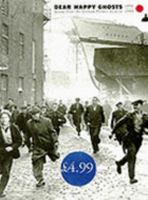 Dear Happy Ghosts - Scenes from the Outram Picture Archive 1898-1990 1851583718 Book Cover