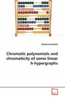 Chromatic polynomials and chromaticity of some linear h-hypergraphs 3639348230 Book Cover