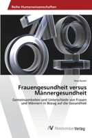 Frauengesundheit Versus Mannergesundheit 3639474538 Book Cover