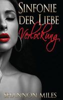 Sinfonie der Liebe - Verlockung 1530312183 Book Cover
