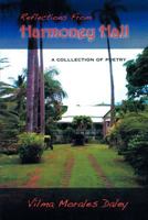 Reflections from Harmony Hall: A Collection of Poems 1477152962 Book Cover