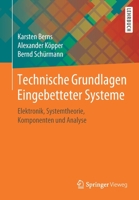 Technische Grundlagen Eingebetteter Systeme: Elektronik, Systemtheorie, Komponenten Und Analyse 3658265159 Book Cover