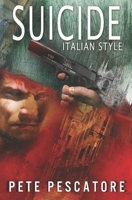 Suicide Italian Style (Crime Made in Italy) 1693835711 Book Cover