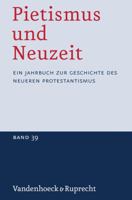 Pietismus Und Neuzeit Band 39 - 2013 3525559119 Book Cover