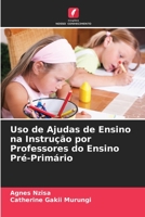 Uso de Ajudas de Ensino na Instrução por Professores do Ensino Pré-Primário 6205799162 Book Cover