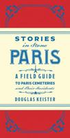Stories in Stone Paris 1423630599 Book Cover