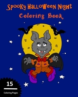 Spooky Halloween Night Coloring Book B08JLQLNTC Book Cover