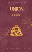 Union: Origins 163792660X Book Cover