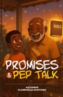Promises And Pep Talk B0FTG6KH3G Book Cover