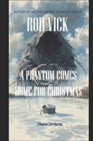 A Phantom Comes Home for Christmas (A Phantom Lake Mystery) B0FQJVQYMZ Book Cover