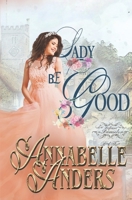 Lady Be Good 1713291924 Book Cover