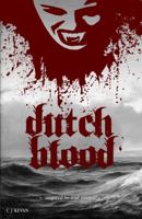 Dutch Blood 0648141403 Book Cover