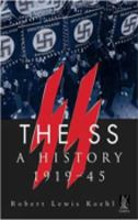 The SS: A History 1919-45 0752417827 Book Cover