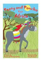 Peety and Poncho Visit Africa 1537360558 Book Cover