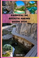 PARRIZAL DE BECEITE HIKING GUIDE 2026 B0GJZZQWK5 Book Cover