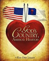 God's Country, America's Heartcry 1609574168 Book Cover
