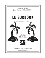 Le surbook: Comédie en deux actes (French Edition) 2844222870 Book Cover