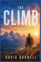 The Climb: One Step, One Choice, One Purpose Until We Reach Him B0GYD8MPGV Book Cover