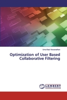Optimization of User Based Collaborative Filtering 6200325928 Book Cover