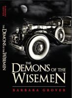 The Demons of the Wisemen 0990704319 Book Cover