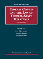 Federal Courts and the Law of Federal-State Relations, 9th, 2021 Supplement 164708847X Book Cover