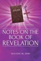 Notes on the Book of Revelation: Harvesting Through the Scriptures 1639614524 Book Cover