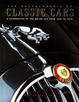 The Encyclopedia of Classic Cars: A Celebration of the Motorcar from 1945 to 1975 1901289184 Book Cover