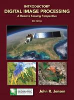 Introductory Digital Image Processing (Prentice Hall Series in Geographic Information Science) 0132058405 Book Cover