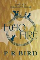 Echofire 1764388607 Book Cover