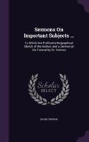Sermons on Important Subjects 1142954625 Book Cover