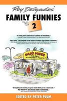 Roy Delgado's Family Funnies 2 146916292X Book Cover