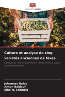 Culture et analyse de cinq variétés anciennes de fèves 6202362871 Book Cover