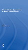 Private Voluntary Organizations as Agents of Development 0367284294 Book Cover