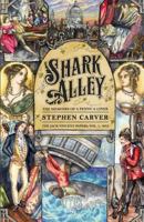 Shark Alley: The Memoirs of a Penny-A-Liner (the Jack Vincent Papers Book 1) 1523935456 Book Cover