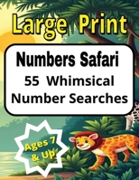 Number Safari: 55 Whimsical Number Searches B0FJ66R6DX Book Cover