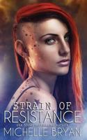 Strain of Resistance 1530475368 Book Cover