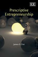 Prescriptive Entrepreneurship 184720578X Book Cover